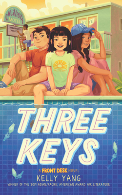 Three Keys: A Front Desk Novel - Yang, Kelly