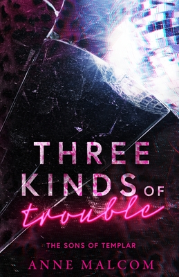 Three Kinds of Trouble - Bookjunkie, Kim (Editor), and Malcom, Anne