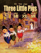 Three Little Pigs (Simplified Chinese): 10 Hanyu Pinyin with IPA Paperback Color