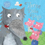 Three Little Pigs Touch and Feel
