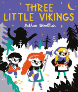 Three Little Vikings: A story about getting your voice heard