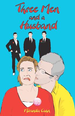 Three Men and a Husband - Cahn, Miranda