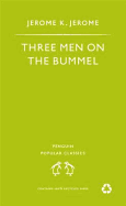 Three Men on the Bummel. Jerome K. Jerome