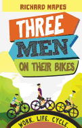 Three Men on their Bikes