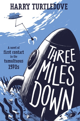 Three Miles Down - Turtledove, Harry