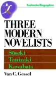 Three Modern Novelists: Soseki, Tanizaki, Kawabata