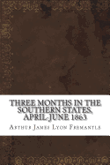 Three Months in the Southern States, April-June 1863