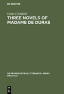 Three Novels of Madame de Duras