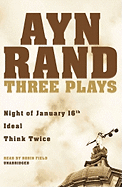 Three Plays - Rand, Ayn, and Field, Robin (Read by)