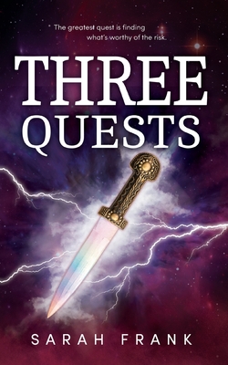 Three Quests: Three Quests - Frank, Sarah, and Greve, Meg (Editor)