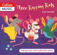Three Rapping Rats: Making Music with Traditional Stories