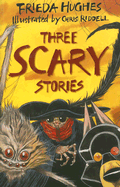 Three scary stories
