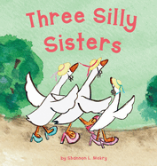 Three Silly Sisters