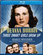Three Smart Girls Grow Up [Blu-ray] - Henry Koster