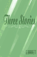 Three Stories