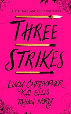 Three Strikes - Christopher, Lucy