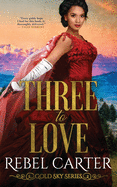 Three To Love: A MMF Romance