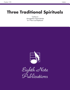 Three Traditional Spirituals: Part(s)