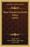 Three Travelers in North Africa (1922)