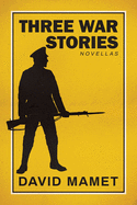 Three War Stories: With an Introduction by the Author