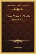 Three Years in North America V2