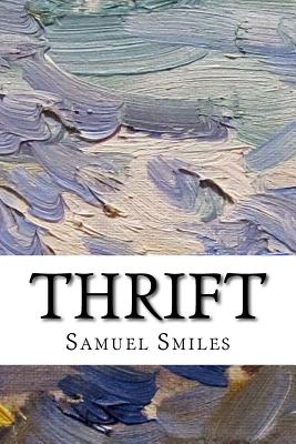 Thrift - Smiles, Samuel