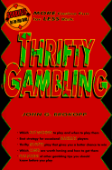 Thrifty Gambling: More Casino Fun for Less Risk