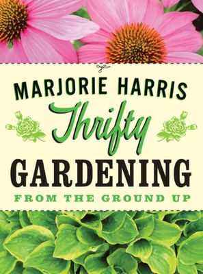 Thrifty Gardening - Harris, Marjorie