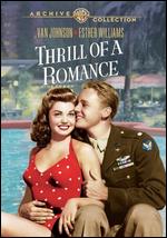 Thrill of a Romance - Richard Thorpe