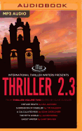 Thriller 2.3: Vintage Death, Suspension of Disbelief, a Calculated Risk, the Fifth World, Ghost Writer