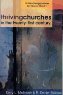Thriving Churches in the Twenty-First Century: 10 Life-Giving Systems for Vibrant Ministry