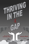 Thriving In The Gap