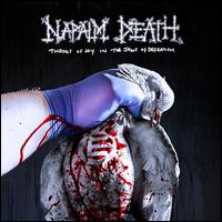 Throes of Joy in the Jaws of Defeatism - Napalm Death