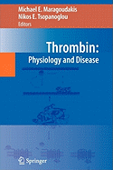 Thrombin: Physiology and Disease