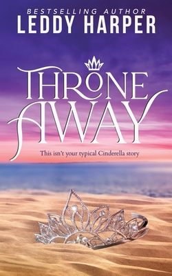 Throne Away - Harper, Leddy