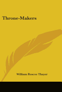 Throne-Makers