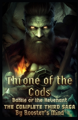 Throne of the Gods: The Battle of the Revenant: The Third Saga - Mind, Rooster's