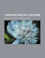 Through Arctic Lapland