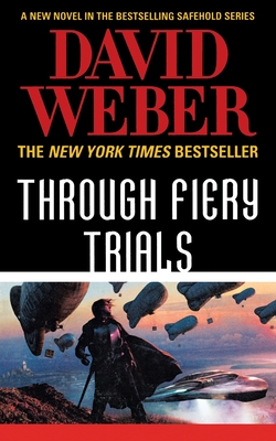 Through Fiery Trials - Weber, David