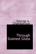 Through Stained Glass