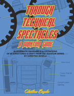 Through Technical Spectacles - A Quantum Guide