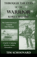 Through the Eyes of the Warrior: Korea 1950-1951
