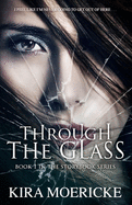 Through the Glass