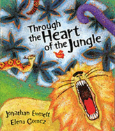 Through The Heart Of The Jungle