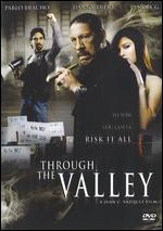 Through the Valley - Juan C. Vazquez
