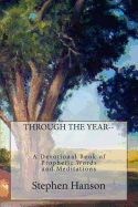 Through the Year: A Devotional Book of Prophetic Words and Meditations