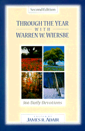 Through the Year with Warren W. Wiersbe: 366 Daily Devotionals