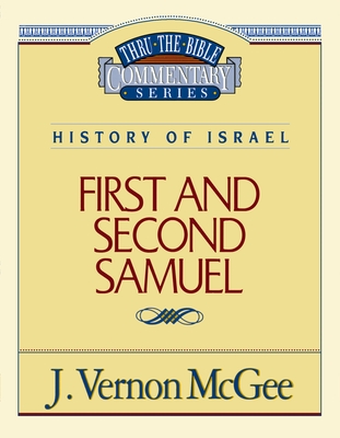 Thru the Bible Vol. 12: History of Israel (1 and 2 Samuel): 12 - McGee, J Vernon