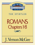 Thru the Bible Vol. 42: The Epistles (Romans 1-8): 42