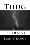 Thug: Journal